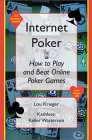Internet Poker: How to Play and Beat Online Poker Games